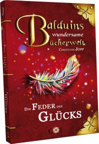 Die Feder des Glücks - Taschenbuch
